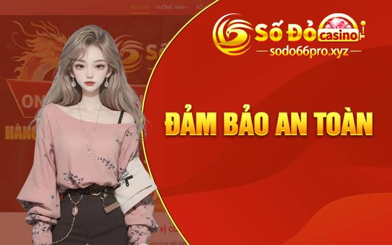 Đảm bảo an toàn