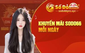 Khuyến mãi Sodo66 mỗi ngày